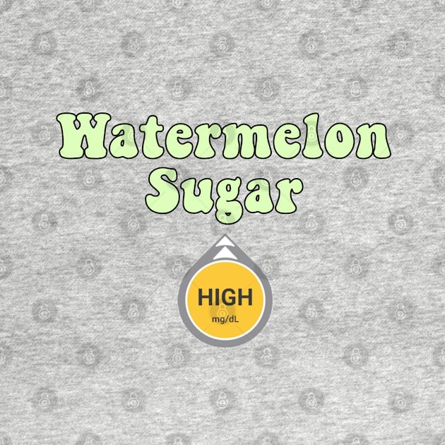 Watermelon Sugar High by CatGirl101